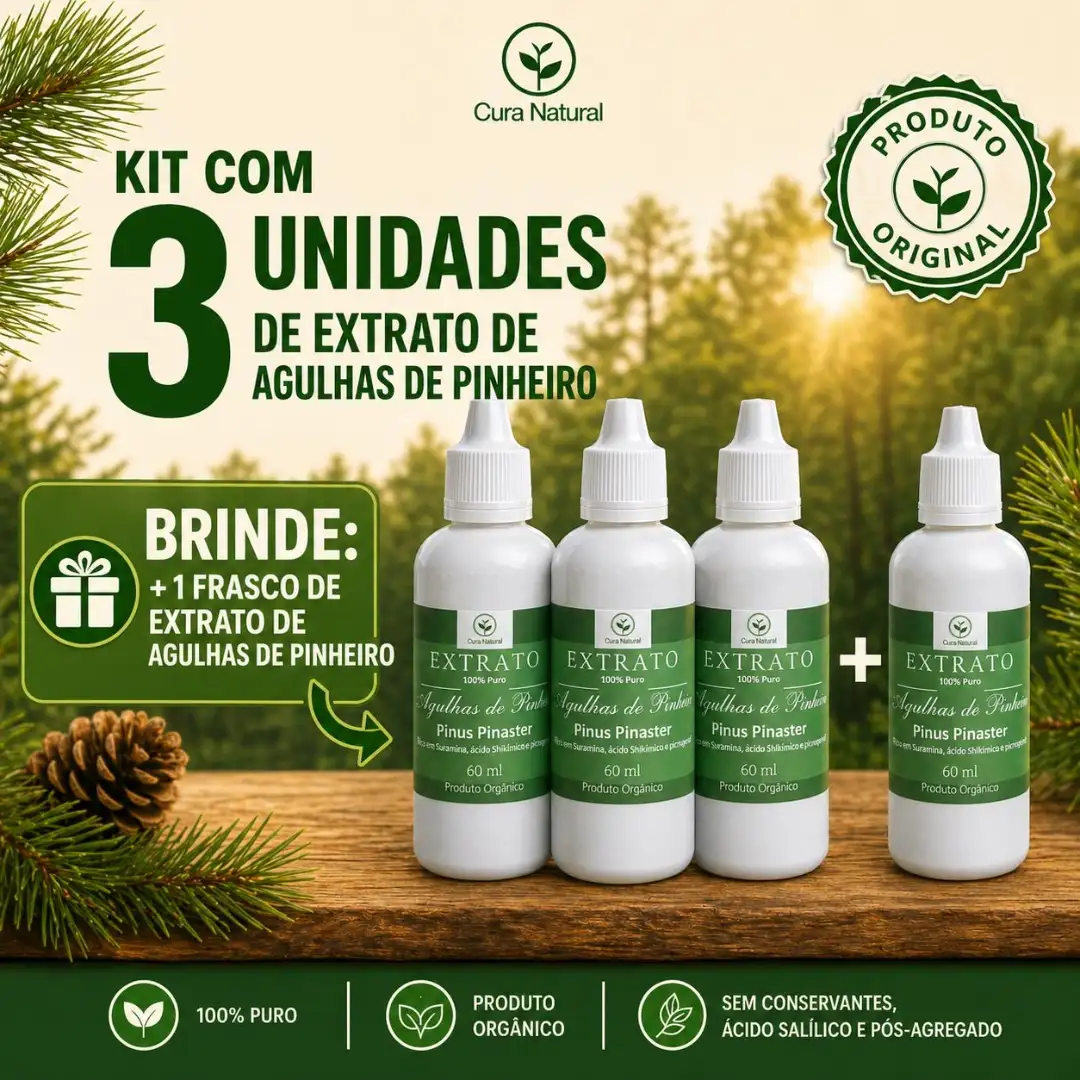 EXTRATO DA AGULHA DE PINHEIRO PINUS PINASTER - KIT COM 3 UNIDADES-  BRINDE + 1 FRASCO DE EXTRATO
